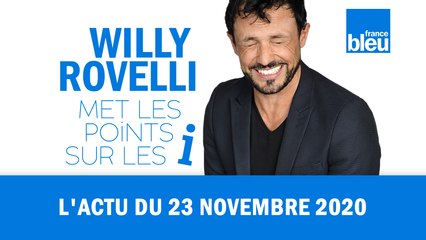 HUMOUR - L'actu du 23 novembre 2020 par Willy Rovelli