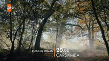 Kuruluş Osman'dan nefes kesen yeni fragman