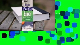 How to Be an Investment Banker  Review