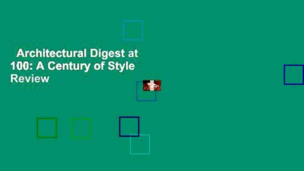 Architectural Digest at 100: A Century of Style  Review