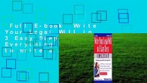 Full E-book  Write Your Legal Will in 3 Easy Steps - US: Everything you need to write a legal