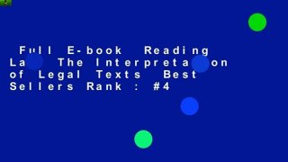 Full E-book  Reading Law: The Interpretation of Legal Texts  Best Sellers Rank : #4
