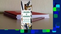 Full E-book  Children of Hoarders: How to Minimize Conflict, Reduce the Clutter, and Improve Your