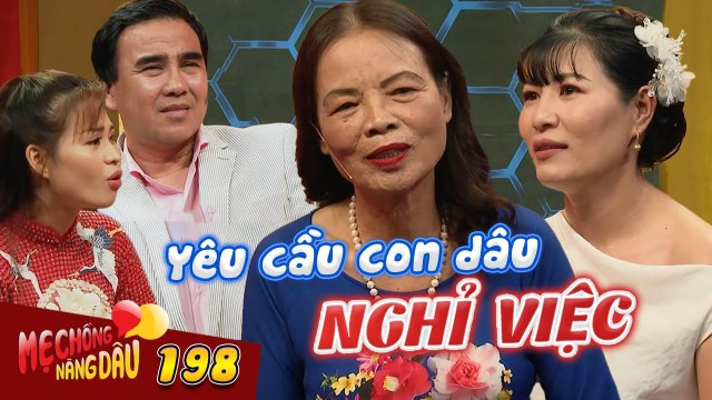Mẹ Chồng Nàng Dâu #198 I Vừa gặp đã KHÔNG THÍCH, mẹ chồng đưa 100 ĐIỀU KIỆN bắt CON DÂU NGHỈ VIỆC