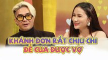 Ca sĩ Khánh Đơn CHI MẠNH để cua được vợ hotgirl trong một tuần | Vợ Chồng Son #372