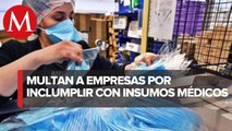 Multan a 9 empresas por incumplir con entrega de insumos para covid