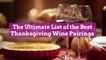 The Ultimate List of the Best Thanksgiving Wine Pairings