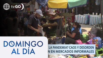 Caos y desorden se incrementan en mercados informales | Domingo al Día