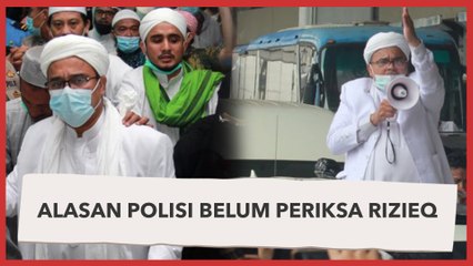 Alasan Polisi Belum Periksa Rizieq soal Pelanggaran Prokes