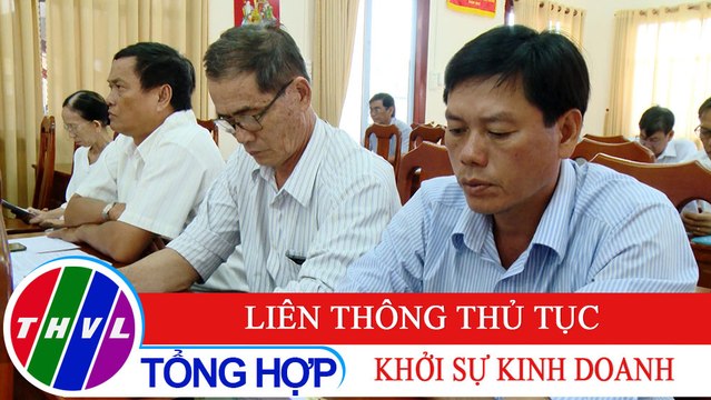 Đời sống pháp luật: Liên thông thủ tục khởi sự kinh doanh