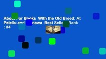 About For Books  With the Old Breed: At Peleliu and Okinawa  Best Sellers Rank : #4