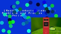 [Read] Products Liability: Problems and Process  For Online
