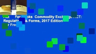 About For Books  Commodity Exchange ACT: Regulations & Forms, 2017 Edition  For Free