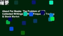 About For Books  The Problem of HFT: Collected Writings on High Frequency Trading & Stock Market