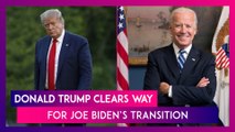 Donald Trump Allows Transition To Begin With Joe Biden's Team, Says ‘Do What Needs To Be Done’