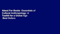 About For Books  Essentials of Cultural Anthropology: A Toolkit for a Global Age  Best Sellers