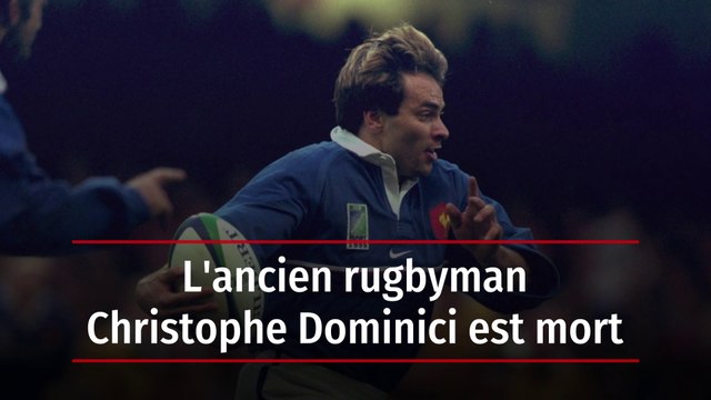 L'ancien rugbyman Christophe Dominici est décédé