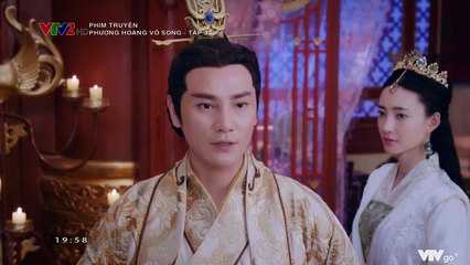 Phượng Hoàng Vô Song TẬP 32 (Thuyết Minh VTV2) - Phim Hoa ngữ