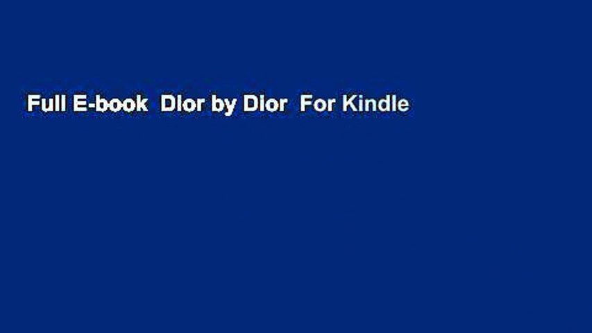 Full E-book  Dior by Dior  For Kindle