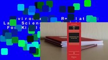 Environmental Regulation: Law, Science, and Policy  For Kindle