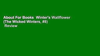 About For Books  Winter's Wallflower (The Wicked Winters, #8)  Review