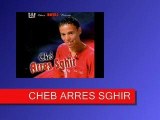 Cheb arres sghir