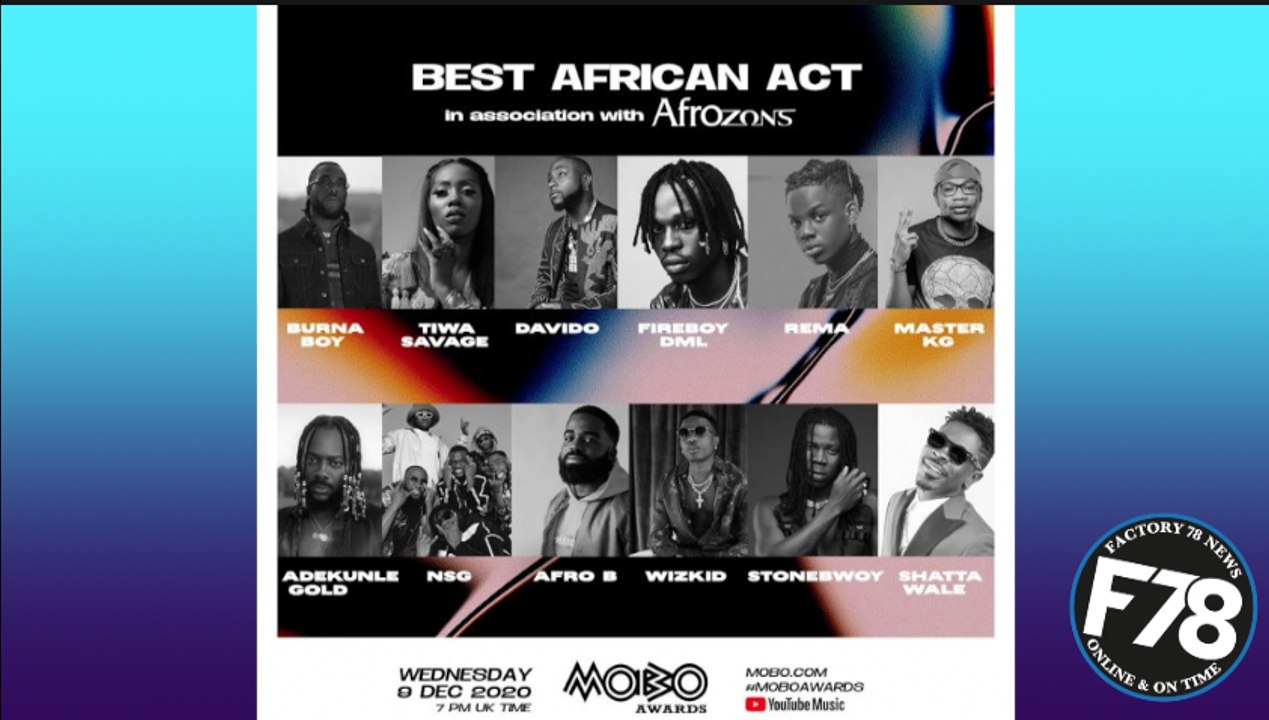 F78NEWS: MOBO Awards 2020 Nominees; Rema, Fireboy DML Make The List.