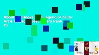 About For Books  The Legend of Zelda: Art & Artifacts  Best Sellers Rank : #5