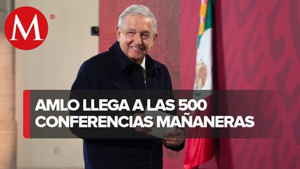 AMLO llega a las 500 mañaneras