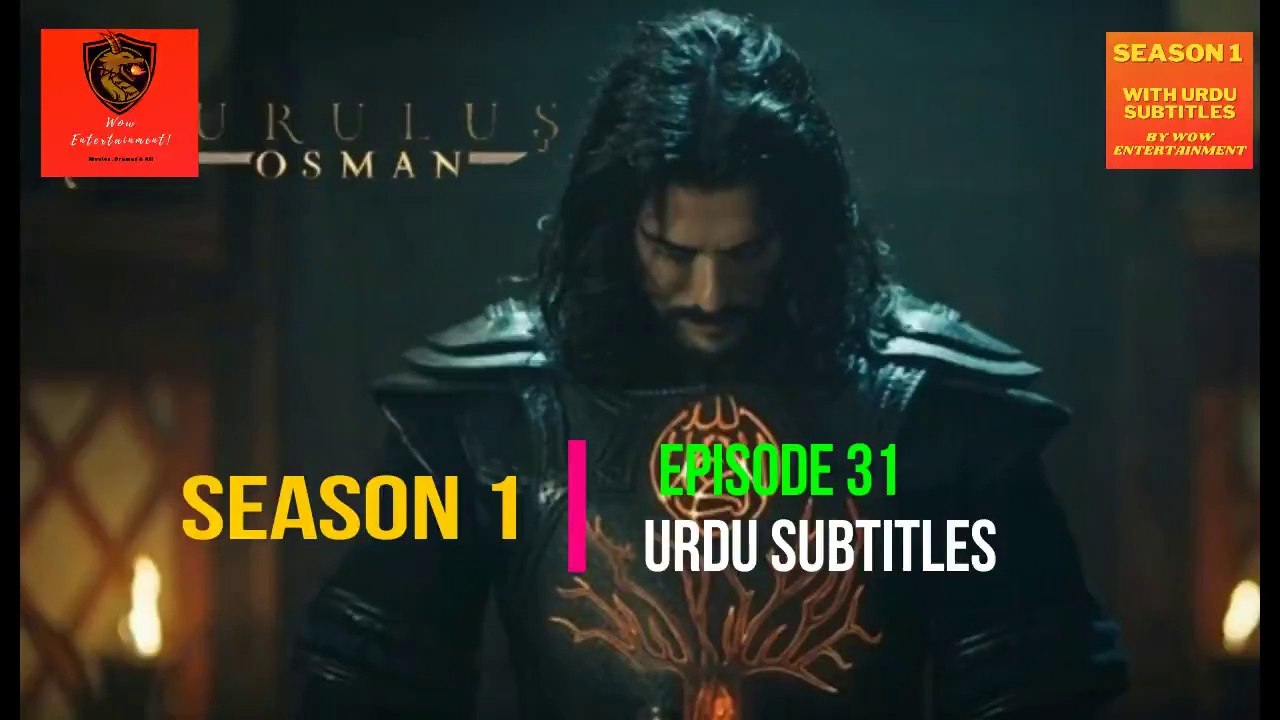 Kurulus Osman Season 1 Episode 31 Urdu|Wow Entertainment