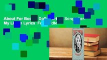 About For Books  Dolly Parton, Songteller: My Life in Lyrics  For Kindle