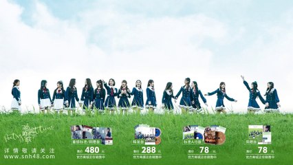 SNH48 TOP 16 - 时间的歌 (Poetry about Time) MV (Dance Version)