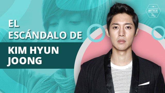 El escándalo que casi acaba con la carrera de Kim Hyun Joong | The scandal that nearly ended Kim Hyun Joong's career