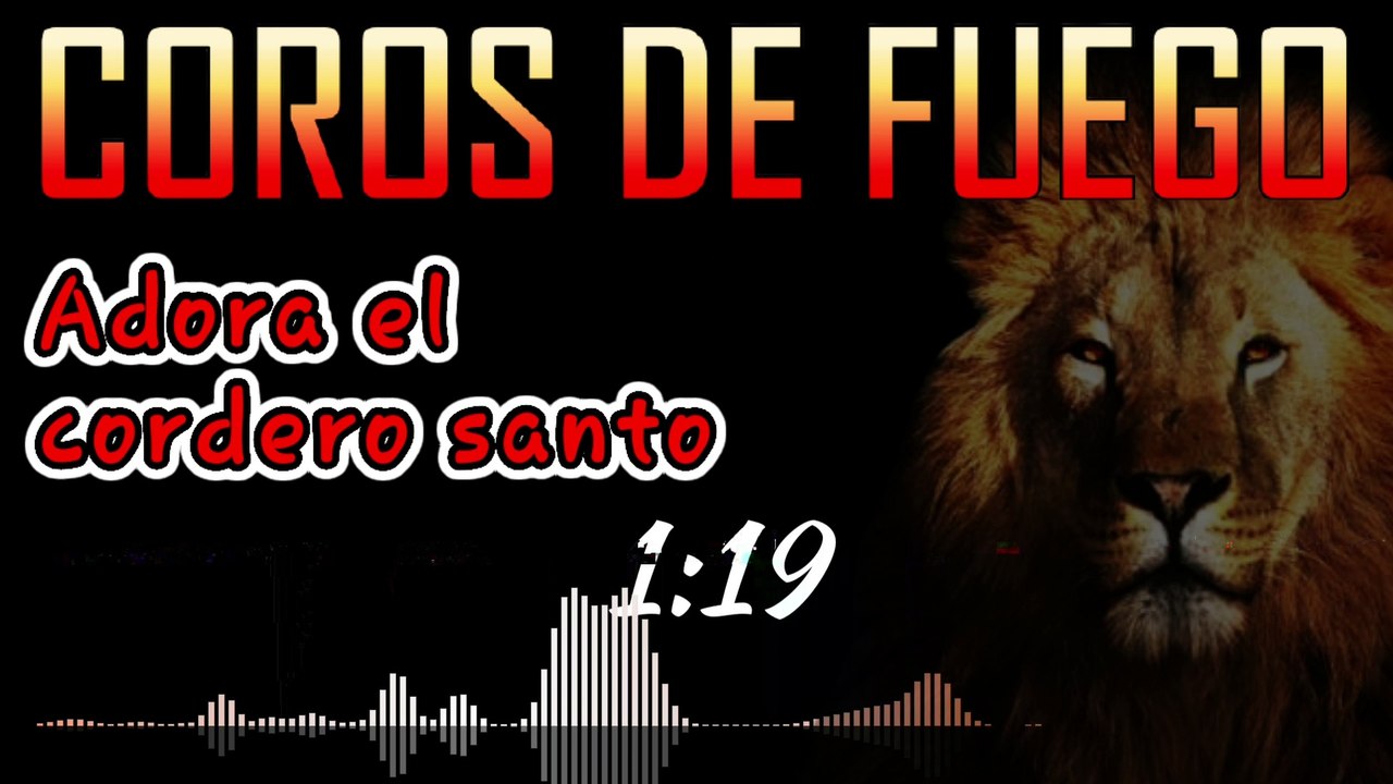 Coro pentecostal - ADORA EL CORDERO SANTO -CORO de fuego
