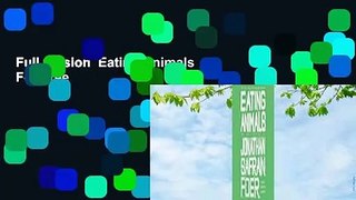 Full version  Eating Animals  For Free