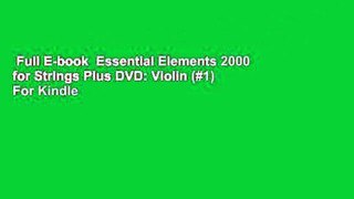 Full E-book  Essential Elements 2000 for Strings Plus DVD: Violin (#1)  For Kindle