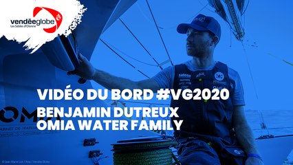 Vidéo du bord - Benjamin DUTREUX | OMIA – WATER FAMILY - 25.11