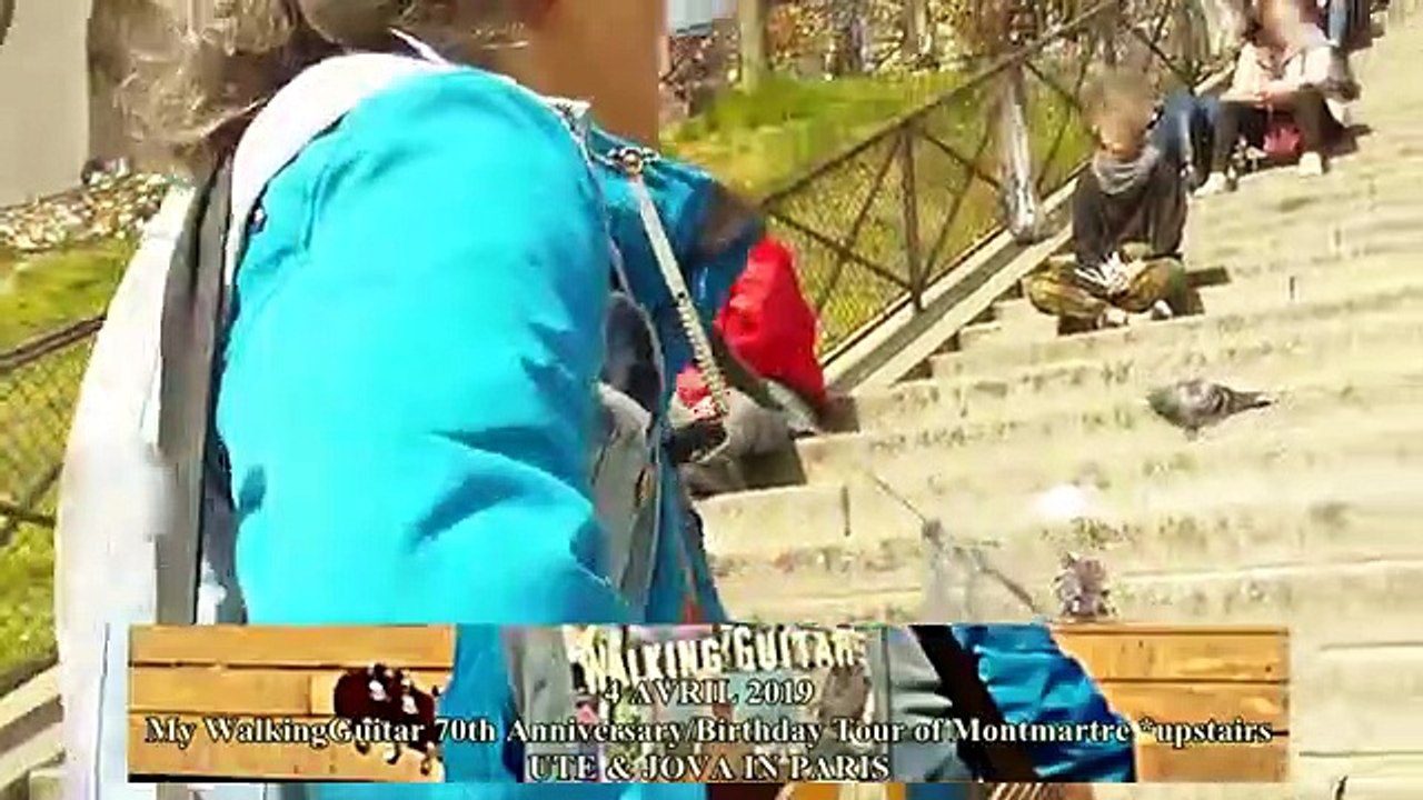 * UTE & JOVA IN PARIS * 4 AVRIL 2019 * 1th Walknrocknroll of my 70th birthday.. upstairs to Sacré-Cœur de Montmartre - WalkingGuitar guitariste music  acoustique musique sur la route live *