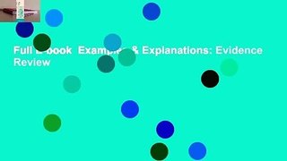 Full E-book  Examples & Explanations: Evidence  Review