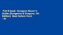 Full E-book  Dungeon Master's Guide (Dungeons & Dragons, 5th Edition)  Best Sellers Rank : #4