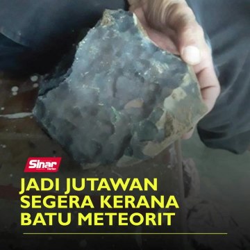 Jadi jutawan segera kerana batu meteorit