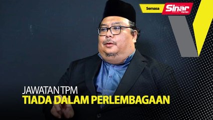 Jawatan TPM tiada dalam Perlembagaan