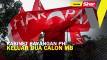 Kabinet bayangan PH Johor senarai dua nama calon MB
