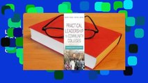 Full E-book  Practical Leadership in Community Colleges: Navigating Today's Challenges Complete