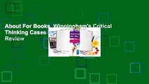 About For Books  Winningham's Critical Thinking Cases in Nursing  Review