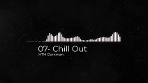 07 Chill Out - HTM Darkman (No Copyright) / Chill Out & Downtempo Vlog Music 2020