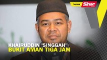 Khairuddin 'singgah' Bukit Aman tiga jam