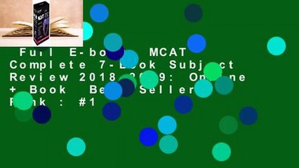 Full E-book  MCAT Complete 7-Book Subject Review 2018-2019: Online + Book  Best Sellers Rank : #1