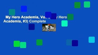 My Hero Academia, Vol. 3 (My Hero Academia, #3) Complete