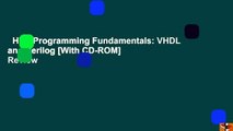 HDL Programming Fundamentals: VHDL and Verilog [With CD-ROM]  Review